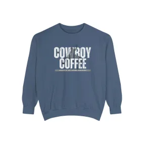 Cowboy Coffee Cozy Western Comfort Colors Men's Sweatshirt